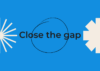 Blog image: Close the gap