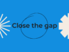Blog image: Close the gap