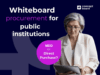 Whiteboard procurement for public institutions