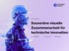 Souveräne visuelle Zusammenarbeit für technische Innovation online webinar