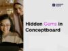 Hidden gems in Conceptboard. Discover 5 hidden features for a greater collaboration and board personalisation