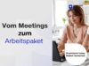 vom Meeting zum Arbeitsplatz