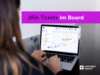Jira-Integration: Visuelle Planung und operative Umsetzung verbinden