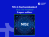 NIS-2 und Nachweisbarkeit: Was Entscheider einfordern dürfen