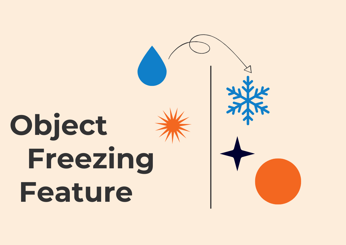 Object Freezing Feature